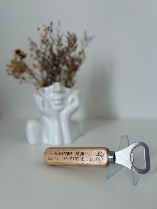 Décapsuleur "A chaque jour suffit sa pinthe"