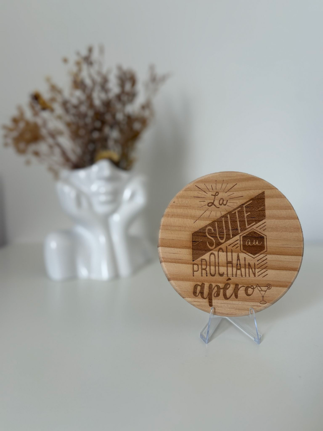 Sous verre "La suite au prochain apéro"