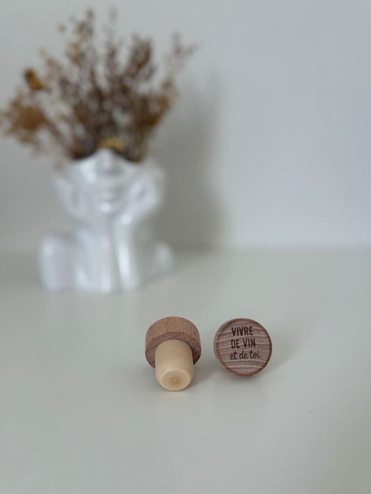 Bouchon de bouteille "Vivre de Vin et de toi"