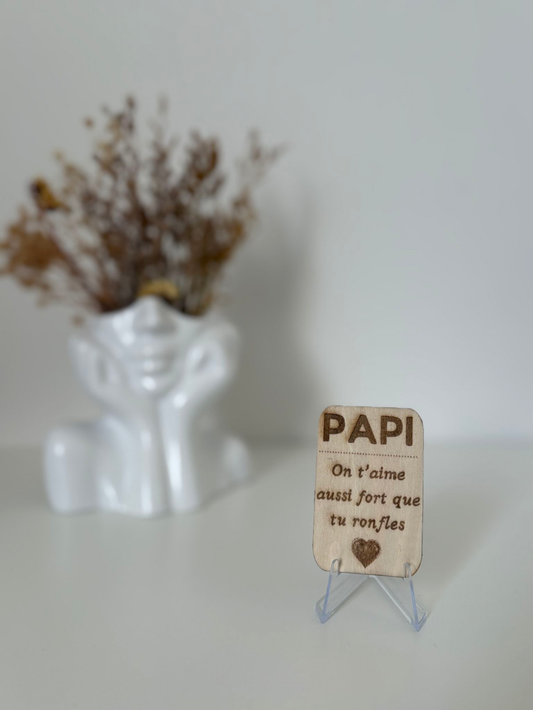 Magnet "Papi on t'aime autant que tu ronfles"