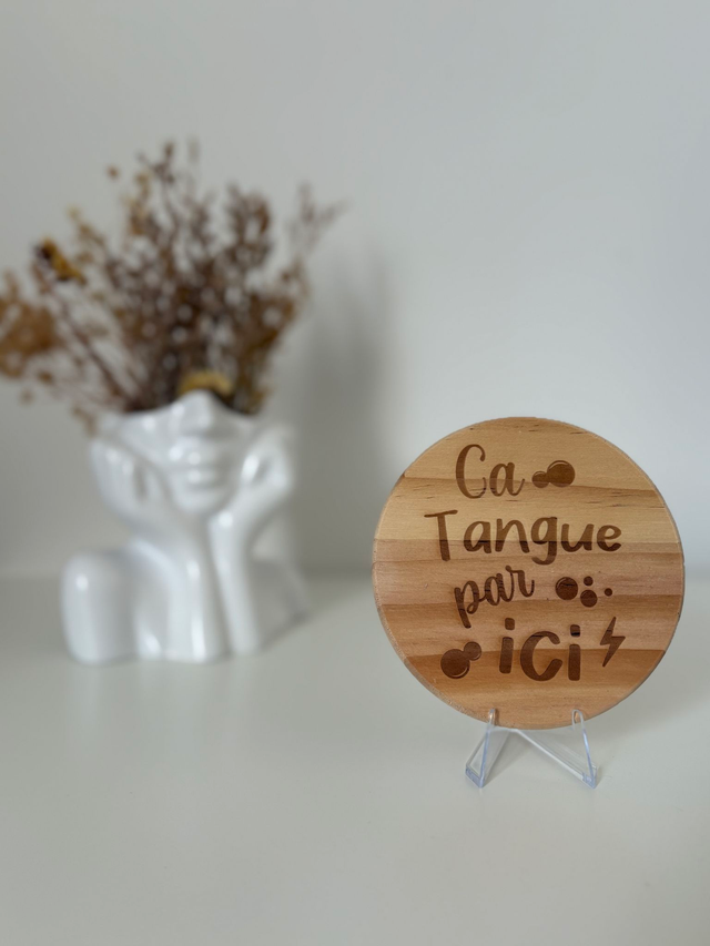 Sous verre "Ça tangue par ici"