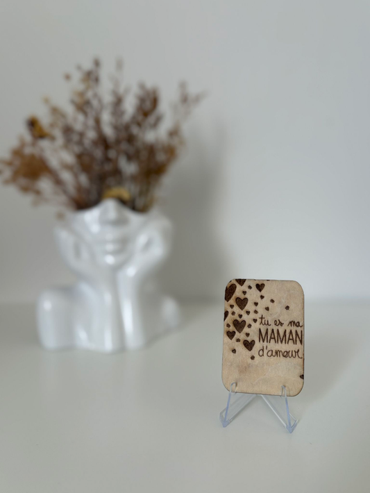 Magnet "Tu es ma maman d'amour"