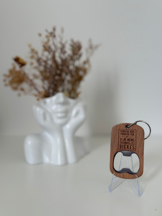 Porte clef décapsuleur "Croix de bois , croix de fer"